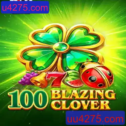 Descubra o Universo de 100BlazingClover - Jogo de Estratégia e Sorte